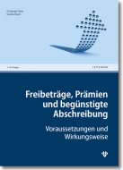 Freibeträge, Prämien und begünstigte Abschreibung