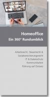 Homeoffice – Ein 360° Rundumblick