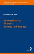 Automatisiertes Fahren – Haftung und Regress