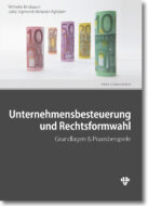 Unternehmensbesteuerung und Rechtsformwahl