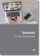 Telearbeit – Ein 360° Rundumblick